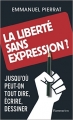 Couverture La liberté sans expression ? Editions Flammarion 2015