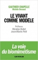 Couverture Le vivant comme modèle Editions Albin Michel 2015