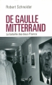 Couverture De Gaulle Mitterrand : La bataille des deux France Editions Perrin 2015
