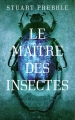 Couverture Le Maître des insectes Editions France Loisirs 2016