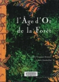 Couverture L'âge d'or de la forêt Editions du Rouergue 1995