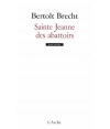 Couverture Sainte Jeanne des abattoirs Editions L'Arche (Scène ouverte) 2008