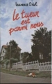 Couverture Le tueur est parmi nous Editions France Loisirs 1983