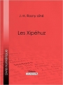 Couverture Les Xipéhuz Editions Ligaran 2016