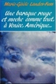 Couverture Une baraque rouge et moche comme tout, à Venice, Amérique... Editions France Loisirs 1983
