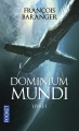 Couverture Dominium Mundi, tome 1 Editions Pocket 2016
