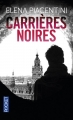 Couverture Carrières noires Editions Pocket 2016