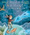 Couverture Pêcheur de rêves Editions Balivernes 2016