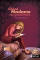 Couverture Chère Madame ma grand-mère Editions Nathan 2008