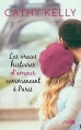 Couverture Les vraies histoires d'amour commencent à Paris Editions Les Presses de la Cité 2016