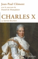 Couverture Charles X Editions Perrin (Biographies) 2015