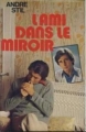 Couverture L'ami dans le miroir Editions France Loisirs 1978