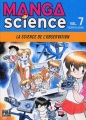 Couverture Manga Science, tome 07 : La science de l'observation Editions Pika 2006
