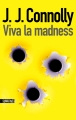 Couverture Viva la madness Editions Sonatine (Thriller/Policier) 2016