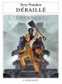 Couverture Les Annales du Disque-Monde, tome 35 : Déraillé Editions L'Atalante (La Dentelle du cygne) 2014