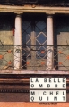 Couverture La Belle ombre Editions Rivages (Noir) 1995