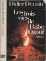 Couverture Les trois vies de Babe Ozouf Editions Seuil 1983