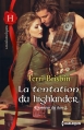 Couverture L'honneur du clan, tome 3 : La tentation du highlander Editions Harlequin (Les historiques) 2014