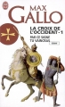 Couverture La croix de l'occident, tome 1 : Par ce signe tu vaincras Editions J'ai Lu 2007
