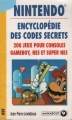 Couverture Nintendo, encyclopédie des codes secrets Editions Marabout (Jeux) 1994