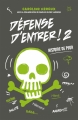 Couverture Défense d'entrer, tome 2 : Histoire de peur Editions de la Bagnole 2013