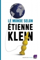 Couverture Le monde selon Etienne Klein Editions Des Équateurs 2014