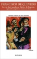Couverture La vie du truand don Pablos de Ségovie - Vagabond exemplaire et modèle des filous Editions Fayard 2010