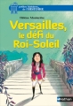 Couverture Versailles, le défi du Roi-Soleil Editions Nathan (Petites histoires de l'Histoire) 2016