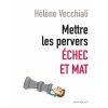 Couverture Mettre les pervers échec et mat Editions Marabout (Psychologie) 2014