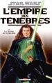 Couverture Star Wars (Légendes) : L'Empire des Ténèbres, tome 2 : Le Destin de la Galaxie Editions Delcourt (Contrebande) 2006