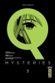 Couverture Q Mysteries, tome 03 Editions Kana (Big) 2016