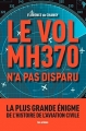 Couverture Le Vol MH370 n'a pas disparu Editions Les Arènes 2016