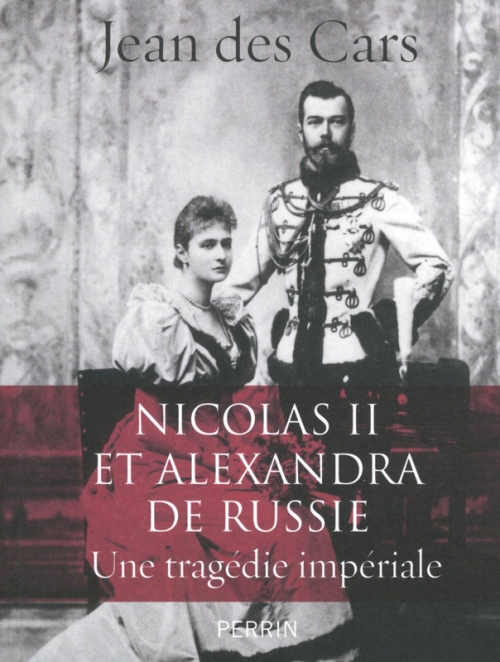 Couverture Nicolas II et Alexandra de Russie: Une Tragédie Impériale