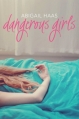 Couverture Dangerous Girls Editions Simon & Schuster 2014