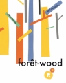 Couverture Forêt-wood Editions du Rouergue 2013