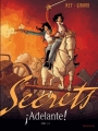 Couverture Secrets : Adelante !, tome 1 Editions Dupuis 2013