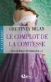 Couverture Les frères Sinister / Les frères ténébreux, tome 3 : Le Complot de la comtesse Editions Milady (Romance - Historique) 2016
