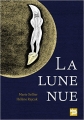 Couverture La Lune nue Editions Talents Hauts 2014