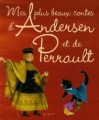 Couverture Mes plus beaux contes d'Andersen et de Perrault, tome 1 Editions Hachette (Jeunesse) 2008