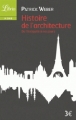 Couverture Histoire de l'architecture : de l'Antiquité à nos jours Editions Librio (Mémo) 2008