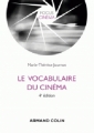 Couverture Le vocabulaire du cinéma Editions Armand Colin 2015