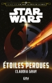 Couverture Voyage vers Star Wars : Le Réveil de la Force : Étoiles Perdues Editions 12-21 2015