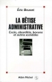 Couverture La bêtise administrative Editions Albin Michel 1998