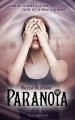 Couverture Paranoïa, tome 1 Editions Hachette (Black Moon) 2016
