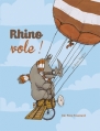 Couverture Rhino vole ! Editions Père Fouettard 2016