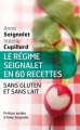 Couverture Le régime Seignalet en 60 recettes sans gluten et sans lait Editions Le Livre de Poche 2016