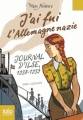 Couverture J'ai fui l'Allemagne nazie : Journal d'Ilse, 1938-1939 Editions Folio  (Junior - Mon histoire) 2015