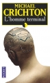 Couverture L'homme terminal Editions Pocket (Thriller) 2010