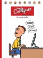 Couverture Les collègues : la pause-boulot Editions La Boîte à Bulles (Contre-pied) 2012