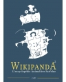 Couverture Wikipanda : encyclopédie animalière farfelue, tome 2 : Wikipanda² Editions Makaka 2014